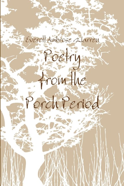 Poetry from the Porch Period