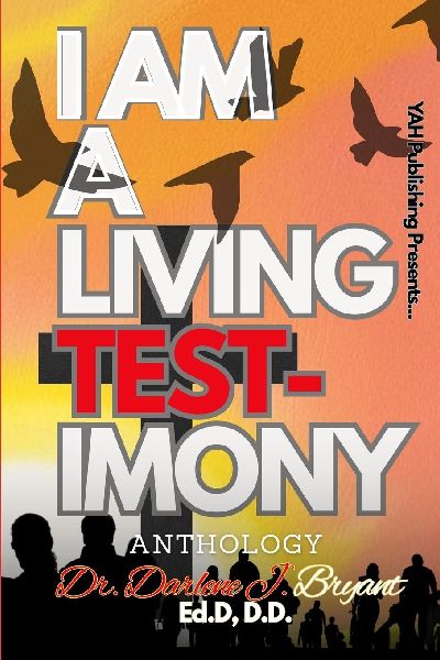 I Am A Living Testimony