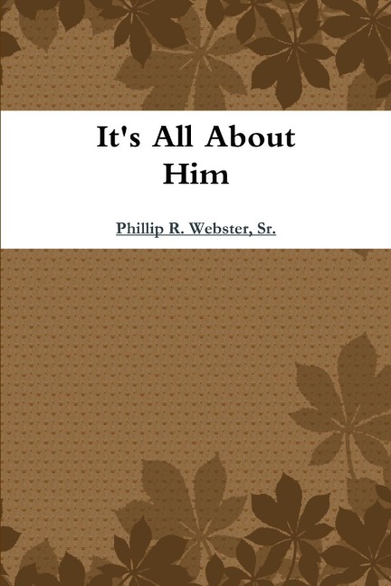 Its All About Him