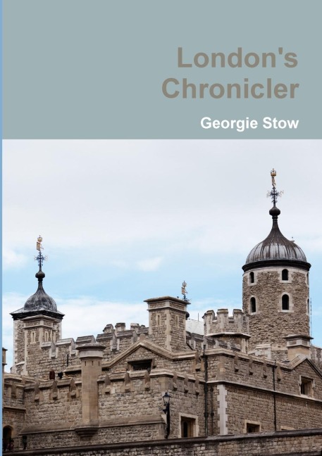 Londons Chronicler