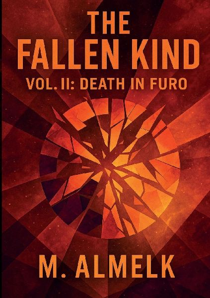 The Fallen Kind Vol. II: Death In Furo