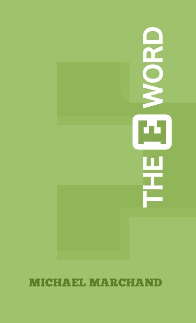The E Word