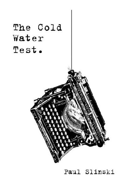 The Cold Water Test