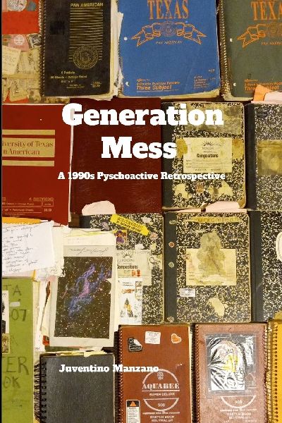 Generation Mess: A 1990s Psychoactive Retrospective