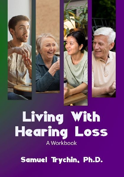 Living With Hearing Loss: A Workbook