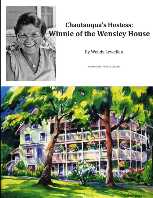 Chautauquas Hostess: Winnie of the Wensley House