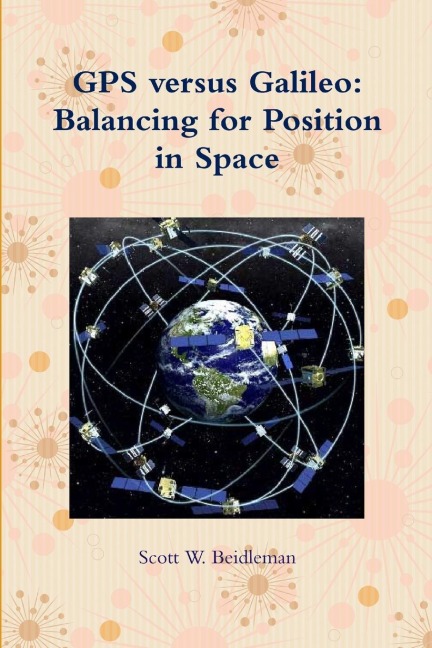 GPS versus Galileo: Balancing for Position in Space