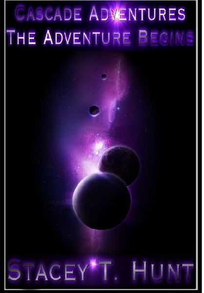Cascade Adventures: The Adventure Begins