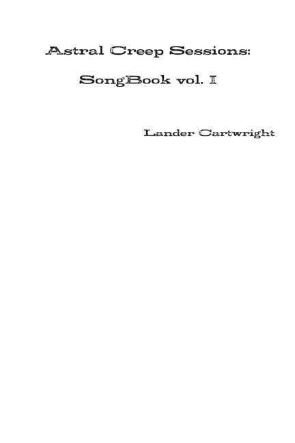 Astral Creep Sessions: Songbook vol. I