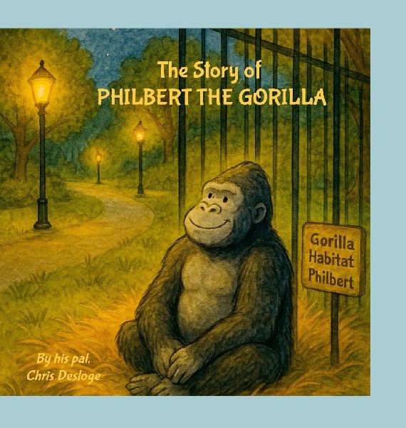 Philbert the Gorilla: And Friends