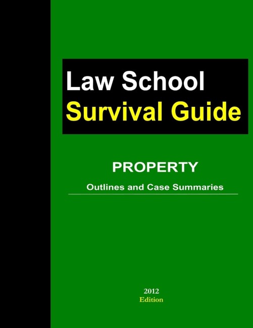 Property: Outlines and Case Summaries