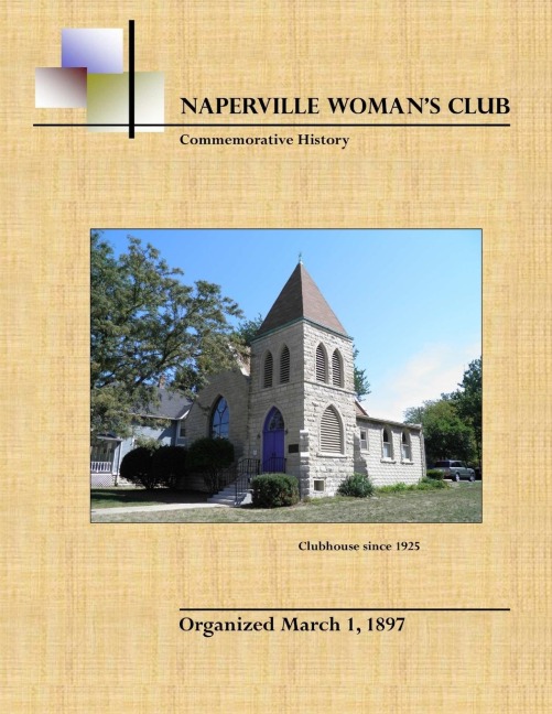 Naperville Womans Club Commemorative History, Second Edition
