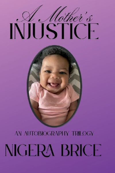 A Mothers Injustice