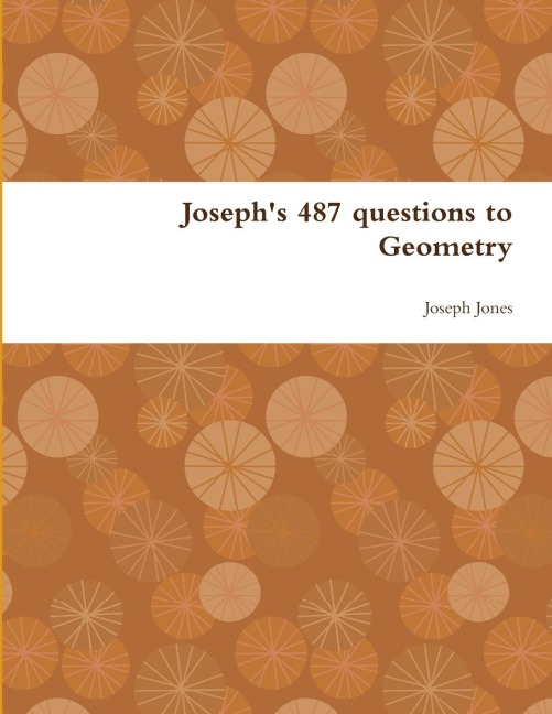 Josephs 487 questions to Geometry