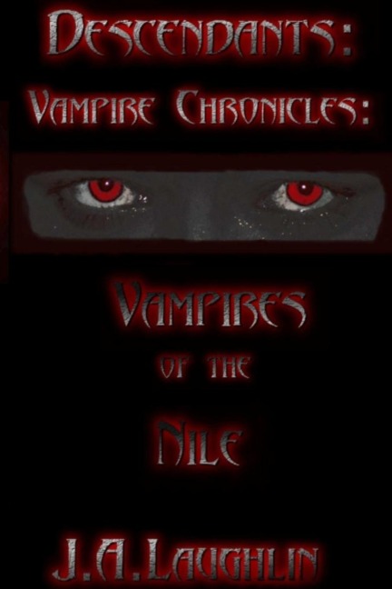 Descendants: Vampire Chronicles: Vampires of the Nile