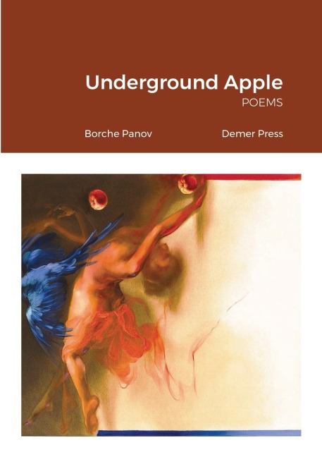 Underground Apple: Borche Panov                                   Demer Press