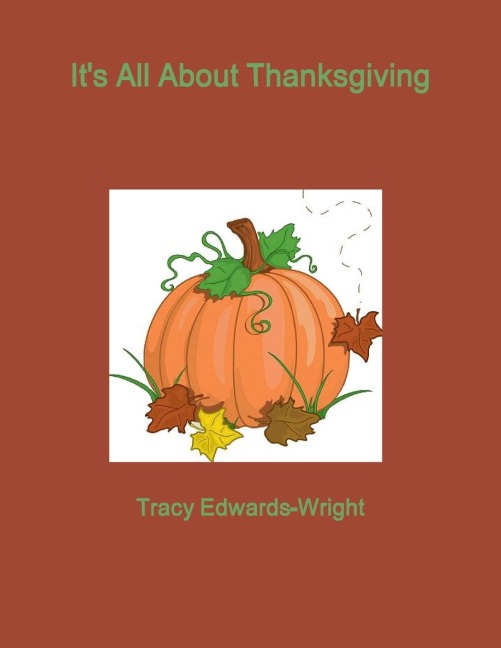 Its All About Thanksgiving