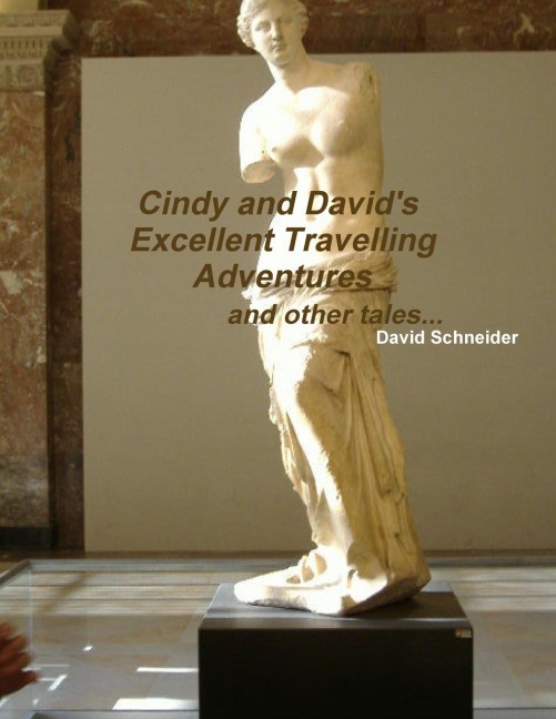 Cindy and Davids Excellent Travelling Adventures