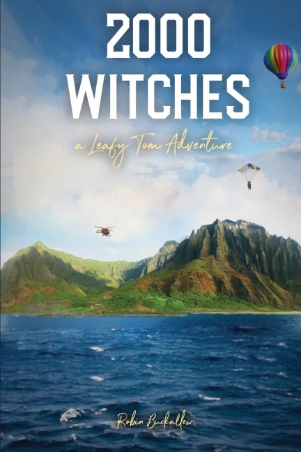 2000 Witches: A Leafy Tom Adventure