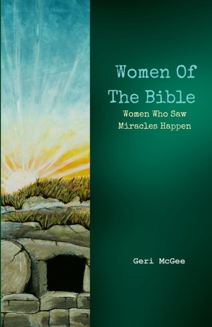 Women Of The Bible: : Who Saw Miracles Happen