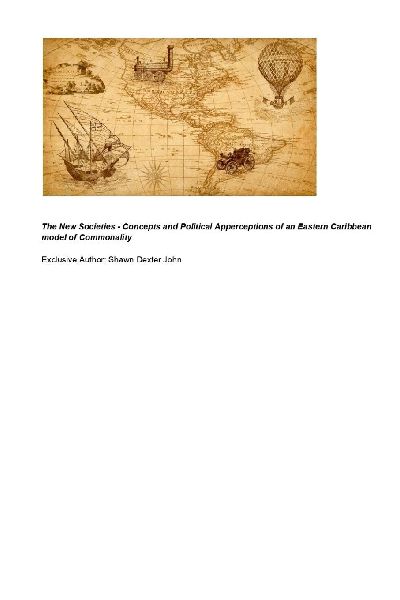 The New Societies - Concepts and Political Apperceptions of an Eastern Caribbean model of Commonality