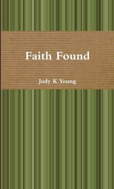 Faith Found