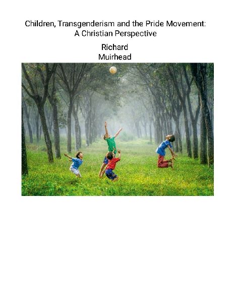 Children,Transgenderism and the Pride Movement: A Christian Perspective