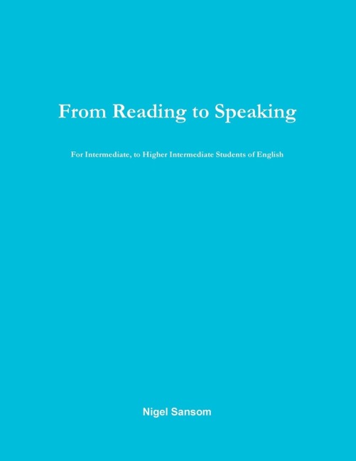 From Reading to Speaking