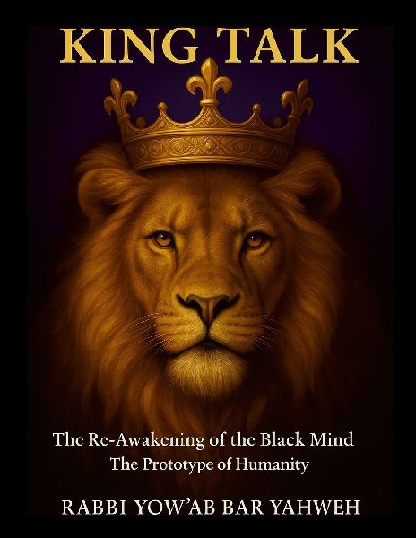 King Talk: The Re-Awakening of the Black Mind Prototype of Humanity