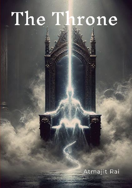 The Throne: The Systems. The Beliefs. The Rules. None Were Yours.