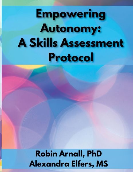 Empowering Autonomy: A Skill Assessment Protocol