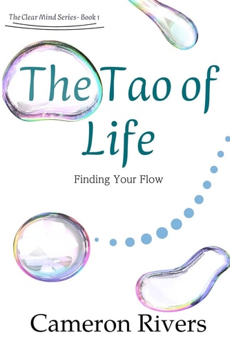 The Tao of Life Finding Your Flow