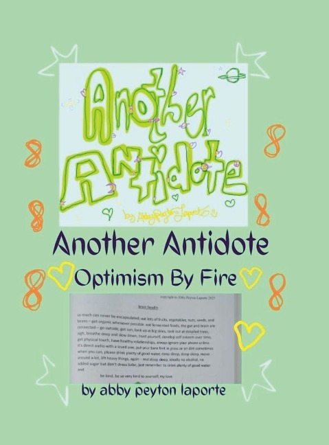 Another Antidote: Optimism By Fire: Optimism By Fire