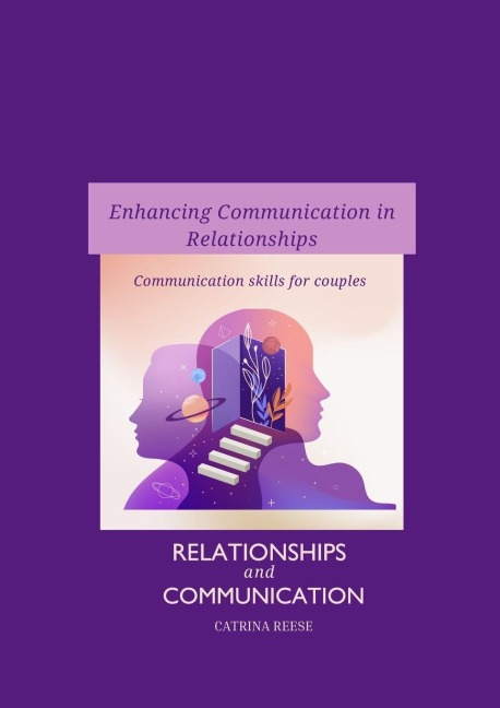 Relationships & Communication: Communication Skills for Couples