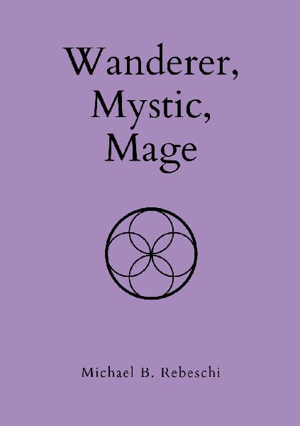 Wanderer, Mystic, Mage