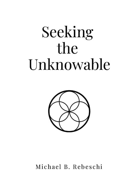 Seeking the Unknowable