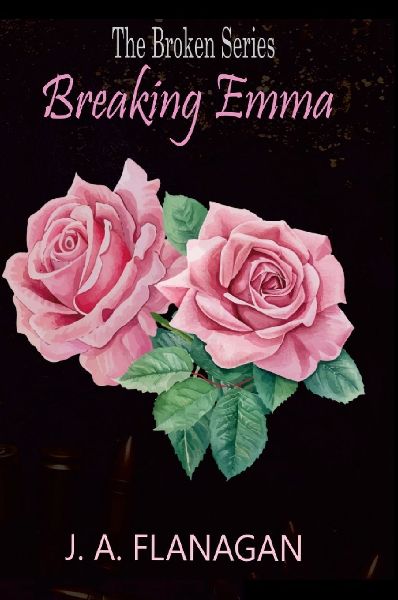 Breaking Emma: The Broken Series
