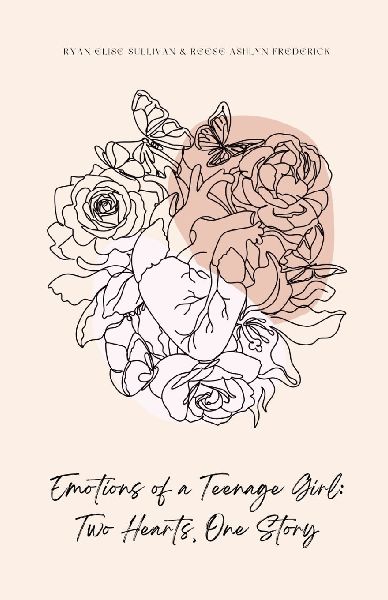 Emotions of a Teenage Girl: Two Hearts, One Story