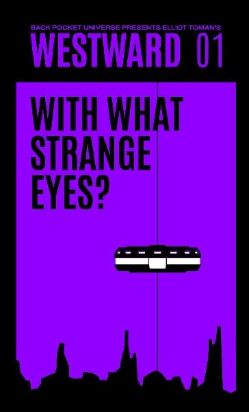 With What Strange Eyes?: Westward Book One