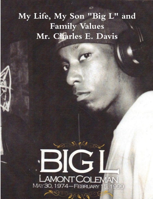 My Life, My Son Big L and Family Values