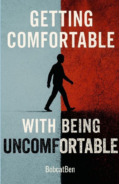 Get Comfortable With Being Uncomfortable: The Secret to Sales, Success, and Self-Transformation