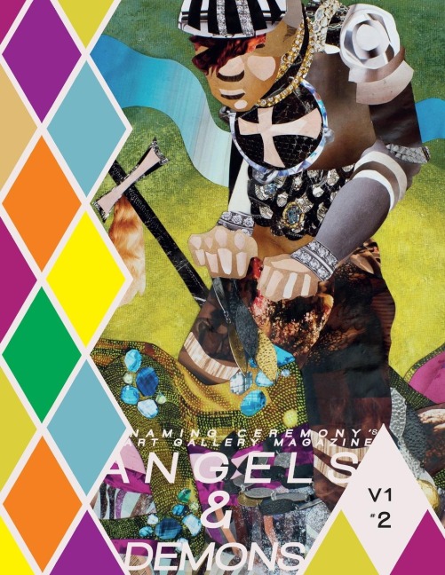 Naming Ceremonys Art Gallery Magazine: Angels & Demons