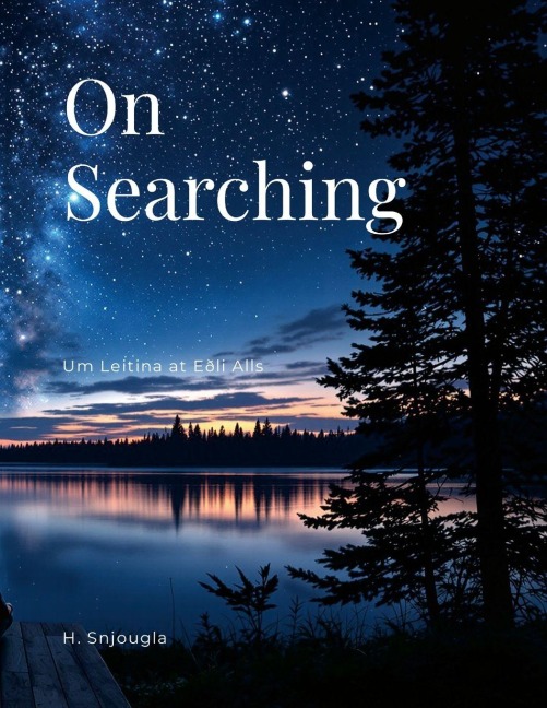 On Searching: Um Leitina at Eðli Alls