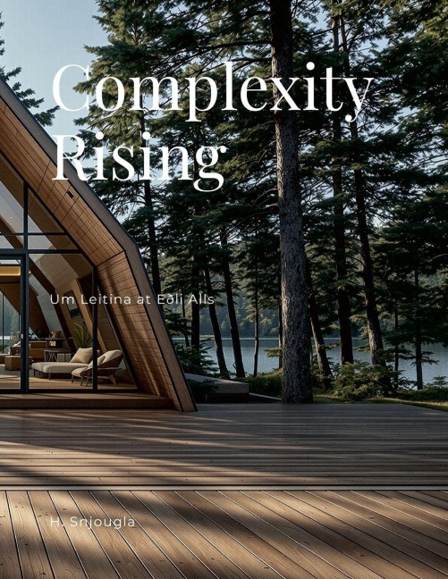 Complexity Rising: Um Leitina at Eðli Alls