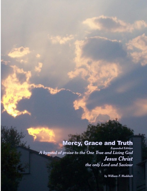 Mercy, Grace and Truth Expanded Edition