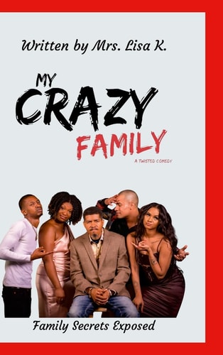 My Crazy Family A Twisted Comedy