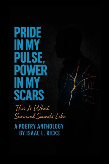 Pride In My Pulse, Power In My Scars: This Is What Survival Sounds Like