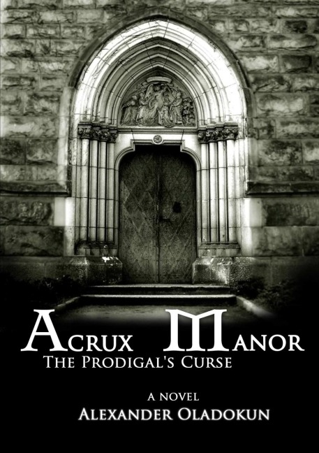 Acrux Manor: The Prodigals Curse