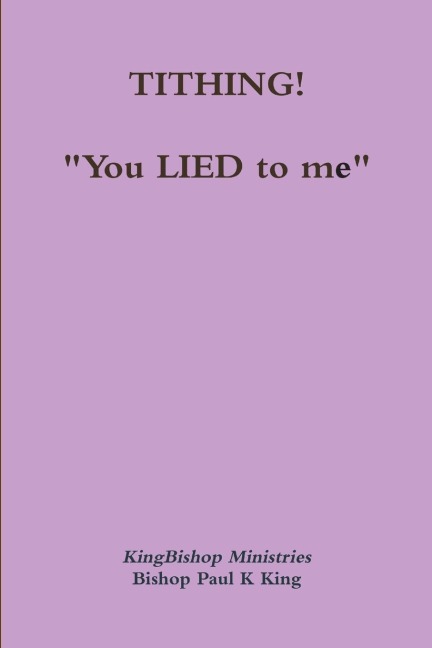 Tithing: You Lied to Me