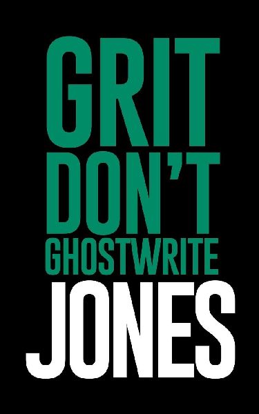 Grit Dont Ghostwrite: How I Wrote My Name Without Permission